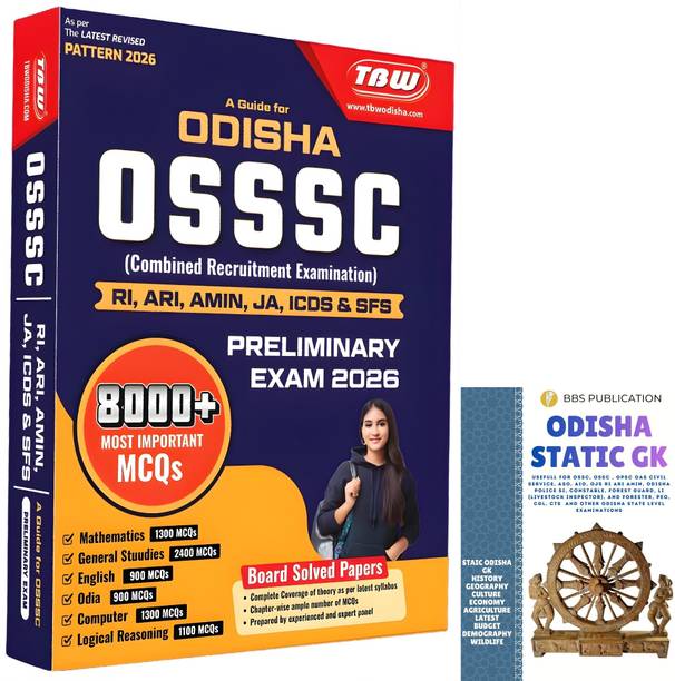 OSSSC Combined Recruitment Examination Guide For RI, ARI, AMIN, JA, ICDS & SFS Preliminary Exam 2026 (8000+ MCQs) By TBW & BBS Odisha Static GK | Latest Revised Pattern | Combo Pack