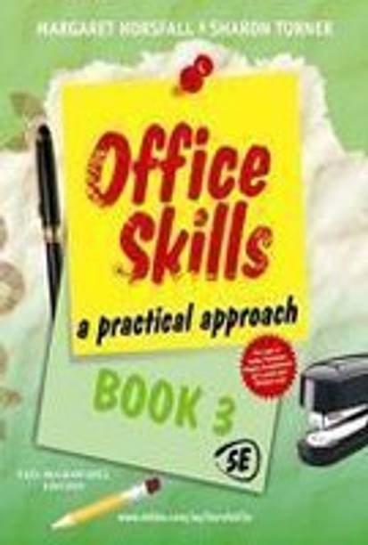 Office Skills A Practical Approach: Book 3
