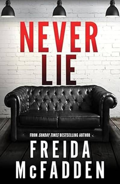 Never Lie: A Totally Gripping Thriller With Mind-Bending Twists | TikTok Viral & Bestseller Pick