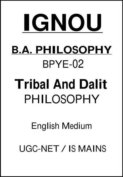 Ignou BA BPYE-02-Tribal And Dalit Philosophy Printed Notes In English For IAS Mains 2024