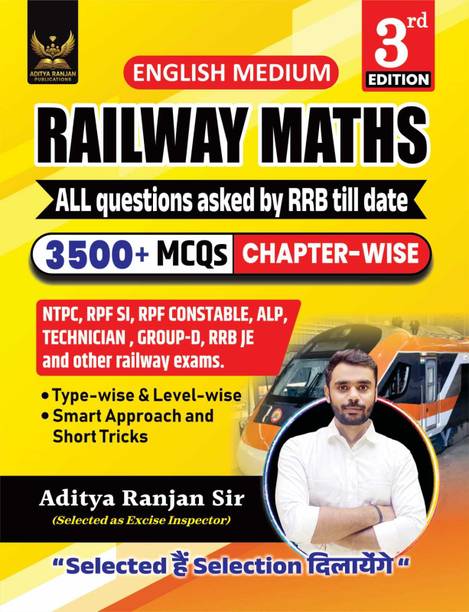 Railway Maths English Medium 3500+ Chapter-Wise MCQs, 3rd Edition, NTPC, RPF SI, RPF Constable, ALP, Technician, Group D, RRB JE And Other Railway Exams