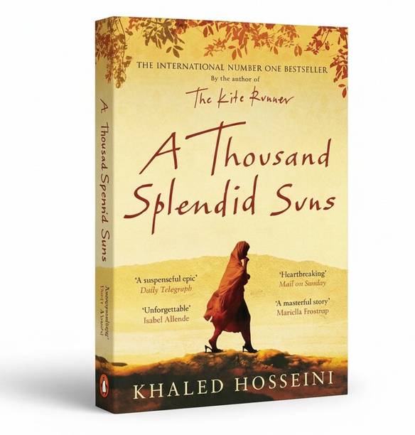 A Thousand Splendid Suns By Khaled Hosseini: An Epic & Heartbreaking Story Of Women In Afghanistan | From The Author Of 'The Kite Runner' | International Bestseller Paperback | Original Book