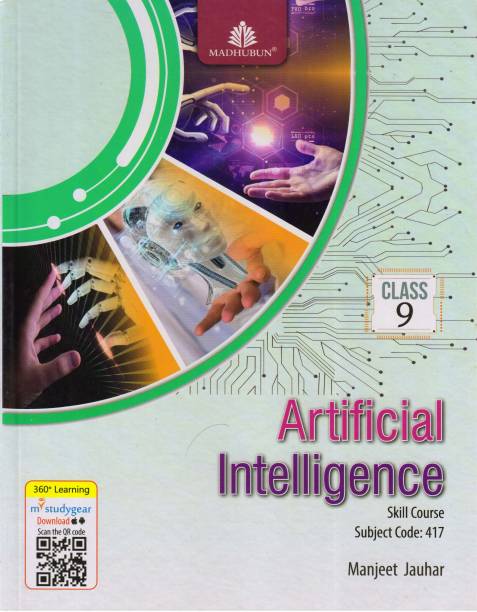 Madhubun, Artificial Intelligence For Class - 9 Skill Course Subject Code: 417