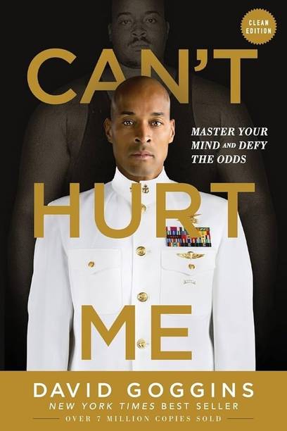 Can’t Hurt Me | Master Your Mind And Defy The Odds | David Goggins | Paperback | Motivation & Self-Help Bestseller