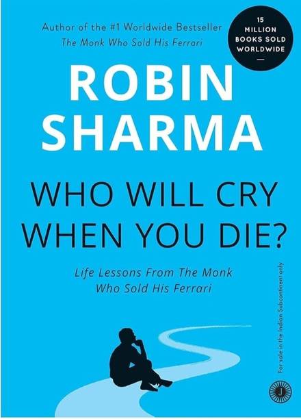 Who Will Cry When You Die