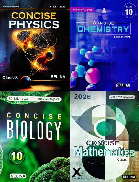 Selina ICSE Concise Physics + Biology + Chemistry + Mathematics For Class 10 (2025-26)
