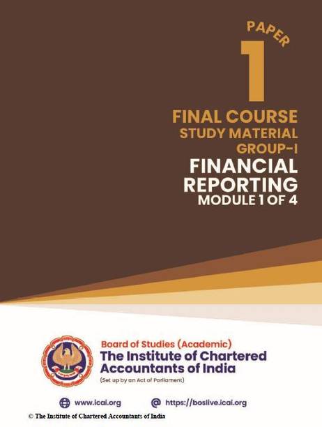 FINANCIAL REPORTING -FINAL COURSE (GROUP-1 PAPER-1 MODULE-1) A Complete Book As Per Latest ICAI Syllabus