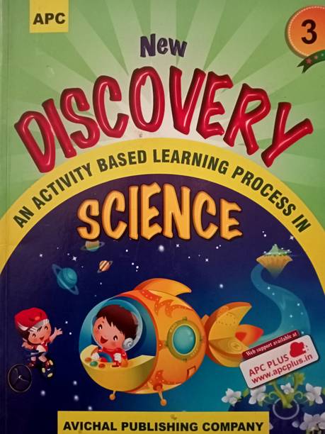 APC New DISCOVERY AN ACTIVITY BASED LEARNING PROCESS IN SCIENCE Class 3