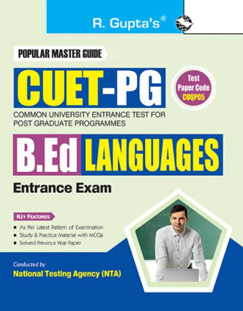R GUPTA CUET-PG : B.Ed Languages Entrance Exam Guide