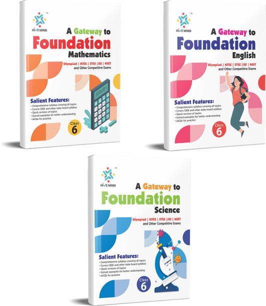 Hive Mind Foundation Course Class 6 Maths, Science, English (3 Books Combo) For NTSE, STSE, JEE, NEET Olympiad Exam And Other Competitive Exams