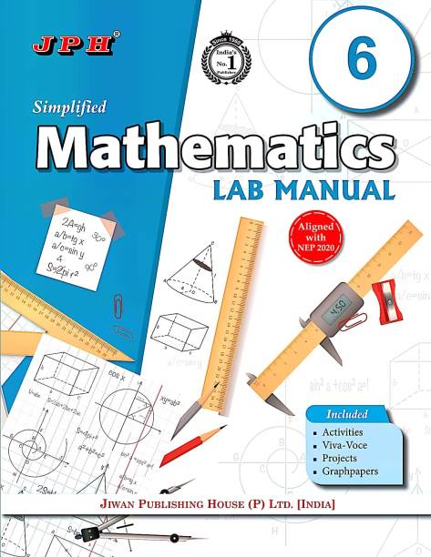 JPH Class 6 Simplified Mathematics Lab Manual Based On NCERT Syllabus Aligned With NEP