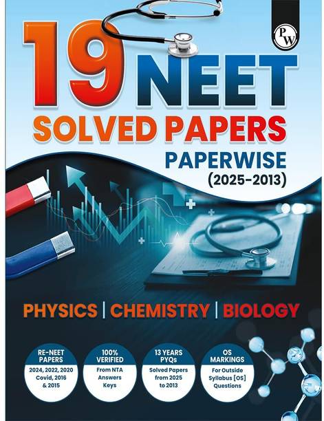 PW NEET 19 Yearwise Solved Past Year Question Papers (2025-2013) | Physics, Chemistry, Biology PYQs with Detailed Solutions | Re-NEET, 13 Years PYQs & Outside Syllabus (OS) Marking
