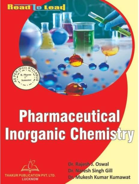 Pharmaceutical Inorganic Chemistry
FOR BPHARMA 1ST SEM