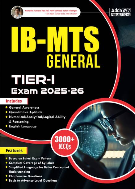 Intelligence Bureau IB MTS (General) 2025-2026 Tier - I Multi Tasking Staff Exam Book With 3000+ MCQs (English Printed Edition) By Adda247