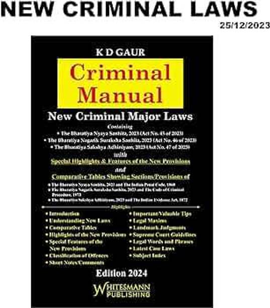 Criminal Manual—Criminal Major Acts By K.D Gaur Latest 2024 EDITION WHITESMANN
