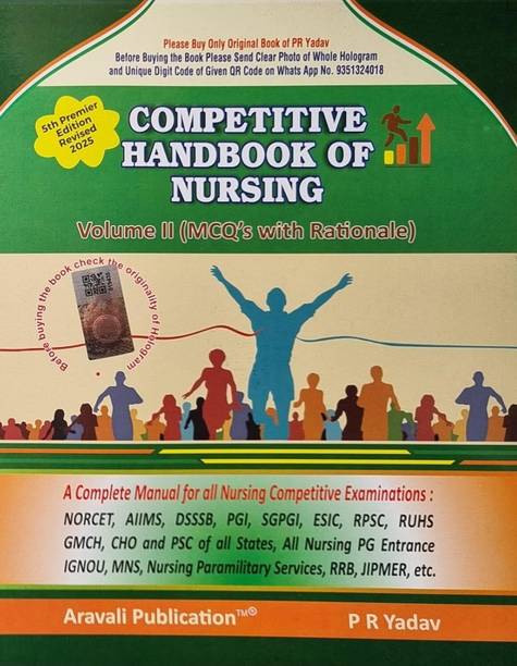 P R Yadav Competitive Handbook Of Nursing Volume 2 (MCQβS With Rationale) 5th Premier Edition Revised 2025 | All Nursing Competitive Examinations :- NORCET, AIIMS, DSSSB, PGI, SGPGI, ESIC, RPSC, RUHS, GMCH, CHO AND PSC Of All States, All Nursing PG Entrance IGNOU, MNS, Nursing Paramilitary Services RRB, JIPMER, Etc