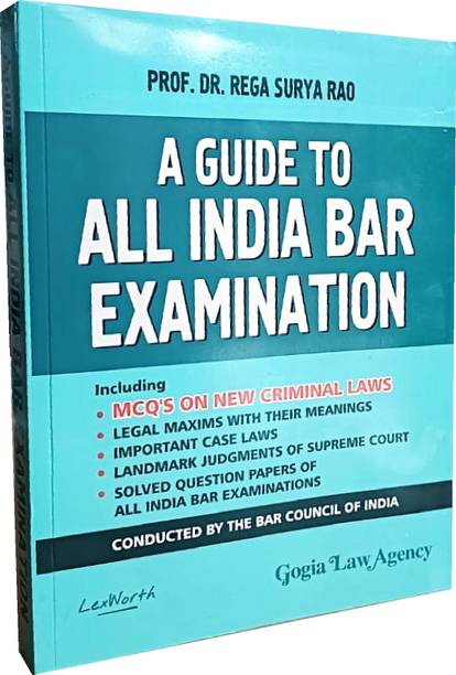 AIBE - A Guide To ALL INDIA BAR EXAMINATION (According To New Syllabus Including Solved Question Papers Of AIB Examinations (2011-2019) / Also Useful For Other Competetive Examinations / Latest Edn