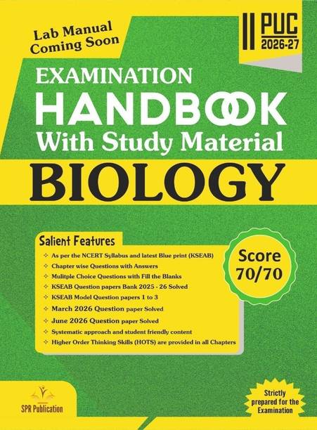 SPR - 2nd PUC - BIOLOGY |Examination Handbook With Study Material | As Per The NCERT Syllabus And Latest Blue Print KSEAB| For 2026 - 27|