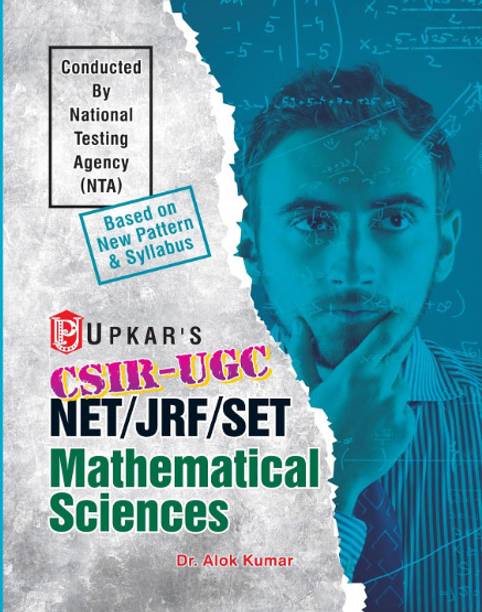 Upkar's CSIR-UGC Net/JRF/SET Mathematical Sciences [Paperback] A. Kumar 03-01-2024