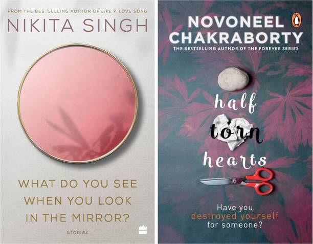 Half Torn Hearts + What Do You See When You Look In The Mirror - Combo Of 2 Books