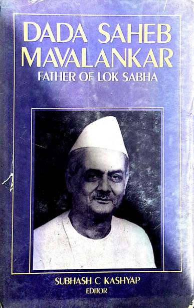 Dada Saheb Mavalankar | Father Of Loksabha