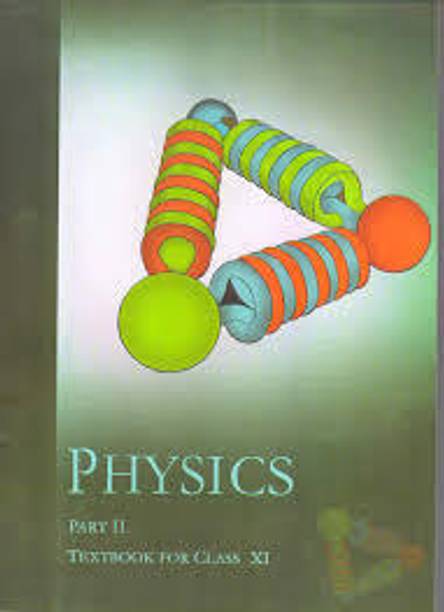NCERT Physics Textbook, Part II, For Class XI (11) English Medium