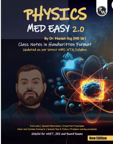 Pw Physics Med Easy Notes - PW Physics Med Easy 2.0 Notes
