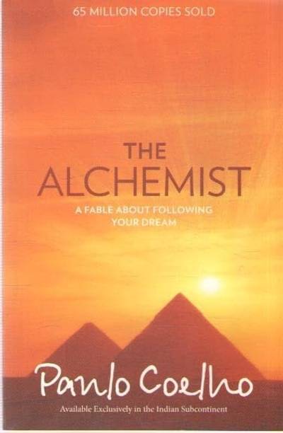 The Alchemist A Fable About Following Your Dream By Pablo Coelho