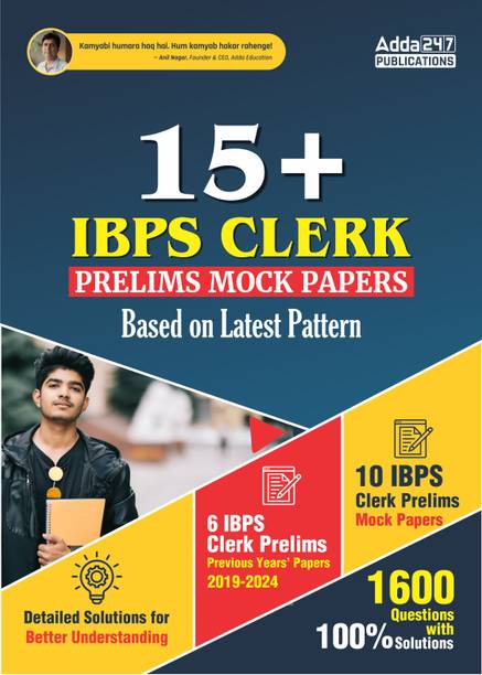 15+ IBPS Clerk Prelims Mock Papers With Previous Years Solved Papers(2024 -2019)