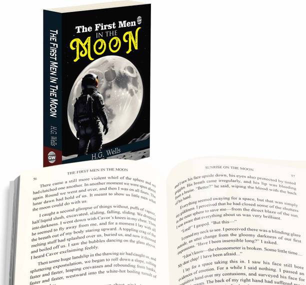 The First Men In The Moon :- Groundbreaking Science Fiction, Captivating Cosmic Journey, Enduring World Classic, Thrilling Space Adventure, Timeless Literature Treasure
