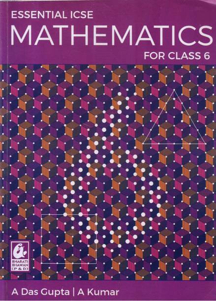 ESSENTIAL ICSE MATHEMATICS For Class 6