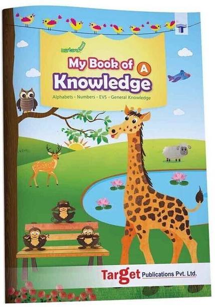 Nurture My Book Of General Knowledge In English For Kids | 5 To 7 Year Old Children | Introduces - Alphabets, Numbers, EVS And GK | Learn More About Shapes, Colours, Fruits, Animals, Good Habits And Much More With Activities