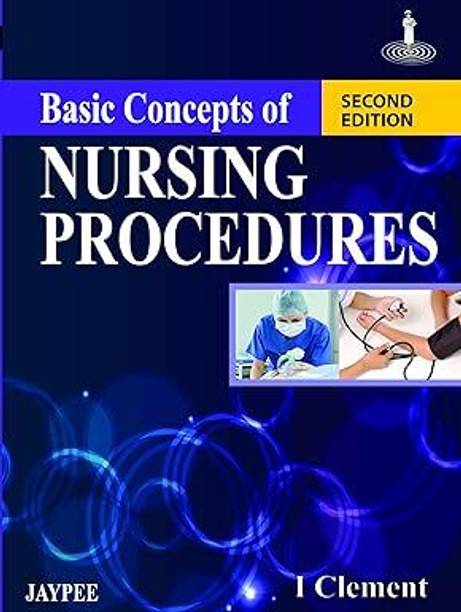 Basic Concepts Of Nursing Procedures