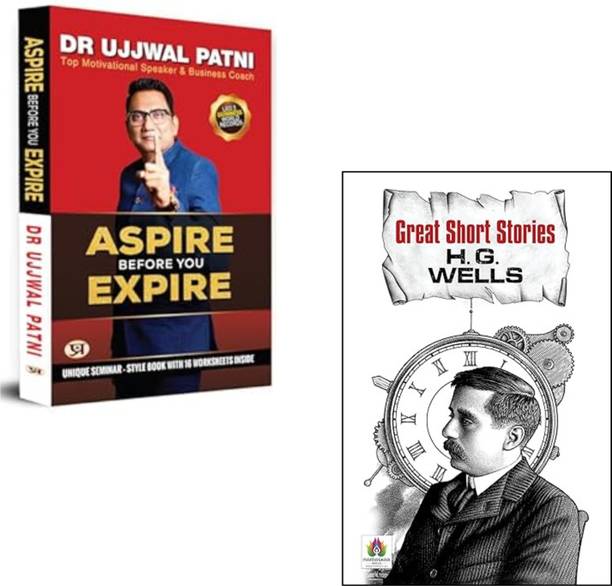 Dream And Discover: Motivation Meets Imagination : Aspire Before You Expire + Great Short Stories - H.G. Wells | Dr. Ujjwal Patni | H.G. Wells | Self-Help Motivation | Science Fiction Stories | Personal Development | Inspirational Books | Imaginative Literature | Futuristic Fiction | Growth And Imagination (Set Of 2 Books)