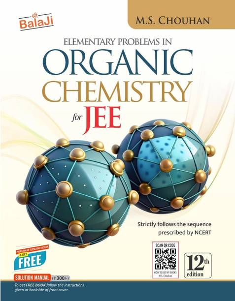 Elementary Problems In Organic Chemistry For JEE - 12th Edition, 2025