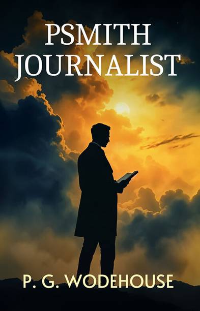 Psmith, Journalist