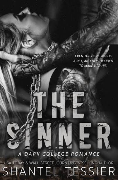 The Sinner (A Dark Collage Romance)