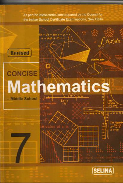 REVISED Concise Mathematics Middle School For Class - 7