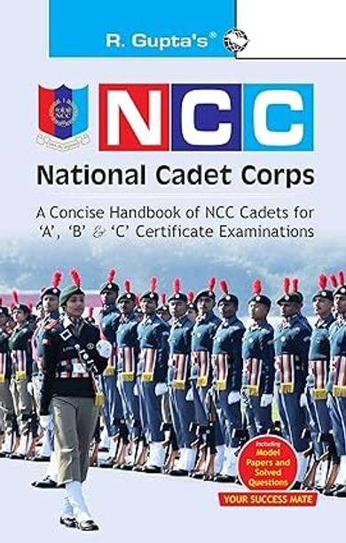 NCC: Handbook Of NCC Cadets For 'A', 'B' And 'C' Certificate Examinations Paperback – 12 November 2024