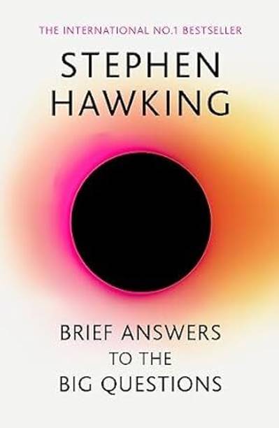 Brief Answers To The Big Questions