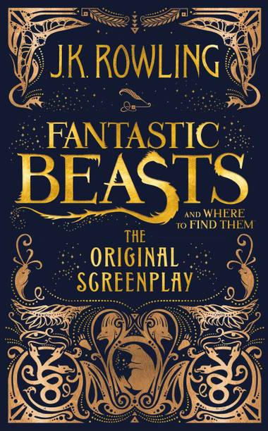 Fantastic Beasts And Where To Find Them : The Original Screenplay