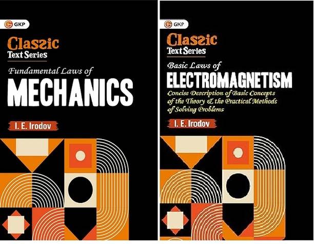 GKP (Set Of 2 Fundamental Laws Of Mechanics &Basic Laws Of Electromagnetism | Comprehensive Guide For JEE, CUET, NEET & Engineering Entrance Exams