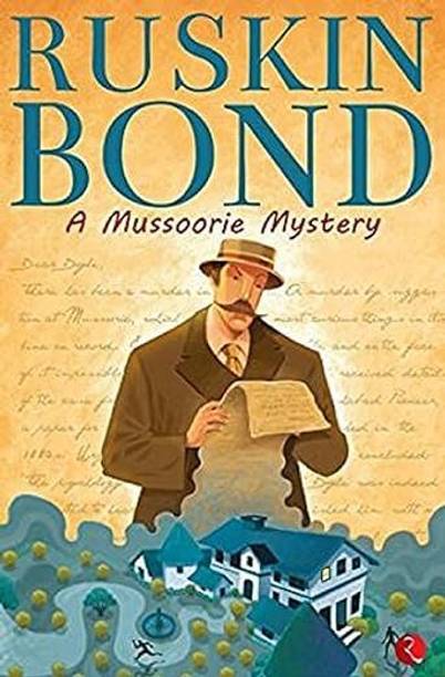 A Mussoorie Mystery : Ruskin Bond