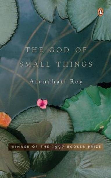 Arundhati Roy The God Of Small Things