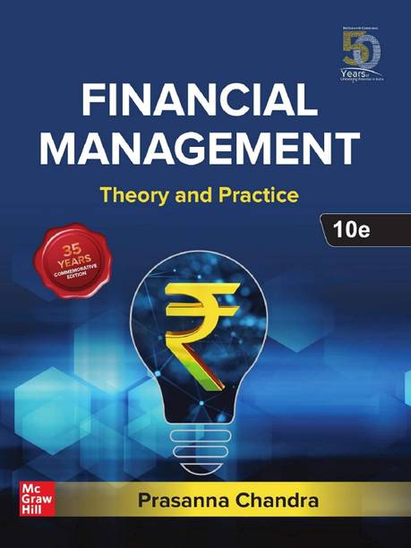 Financial Management: Theory & Practice By Prasanna Chandra