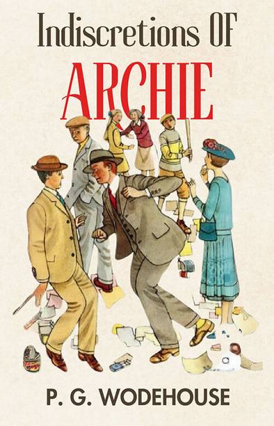 Indiscretions Of Archie