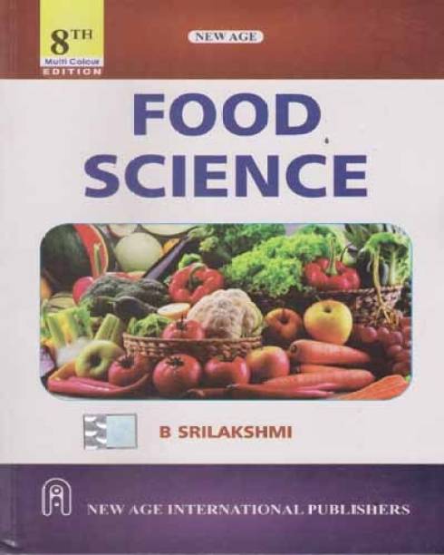 New Age Food Science [ 8 Th Edition] By B. Srilakshmi
