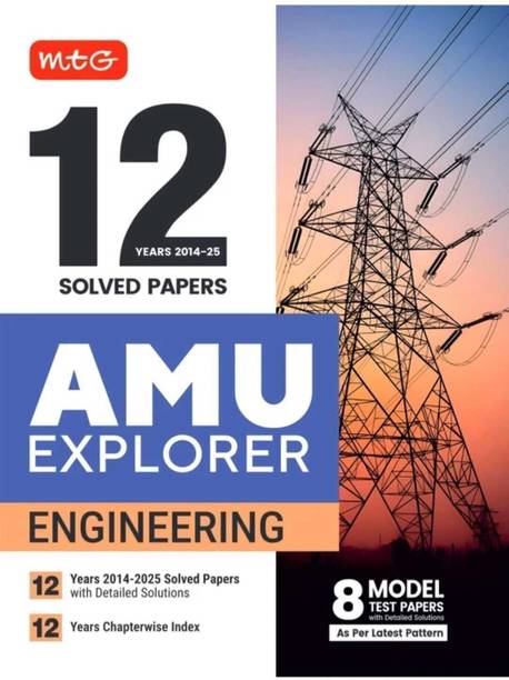 MTG AMU 12 Previous Years (2014-2025) Solved Papers With Detailed Solutions | AMU Explorer For 2026 Entrance Exam | 8 Model Test Papers As Per Latest Pattern