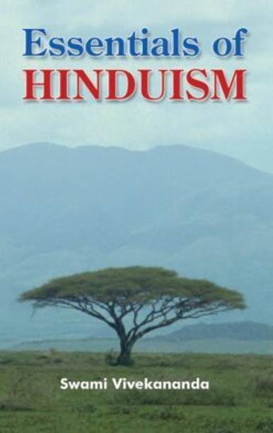 Essentials Of Hinduism || Swami Vivekananda || Advaita Ashrama