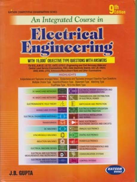 An Integrated Course In Electrical Engineering (9 Th Edition) With 15000+ Objective Type Questions With Answers